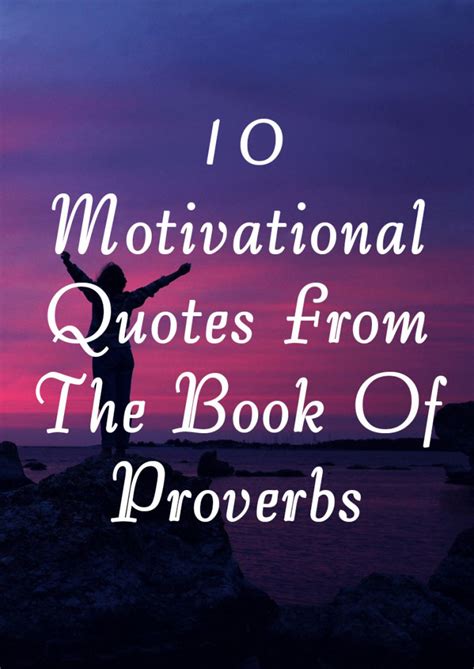 10 Motivational Quotes From The Book Of Proverbs Elijah Notes