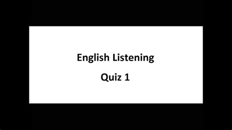 English Listening Quiz 1 Youtube