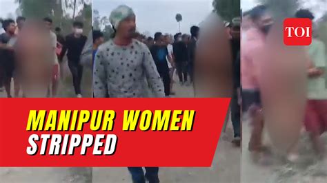 Manipur Woman Paraded Video Two Manipur Women Are Seen Being Paraded