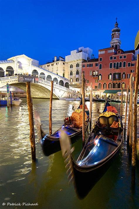 Gondolas At Rialto Bridge Venice Places To Visit Southern Italy