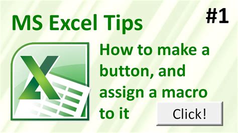 How To Make A Button And Assign A Macro To It In Excel Excel Tips 1