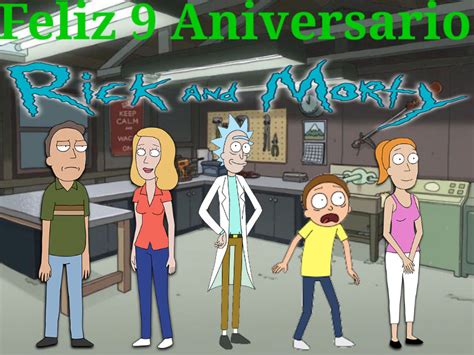 Happy 9th Anniversary Rick And Morty 2022 By Camelo2017 On Deviantart