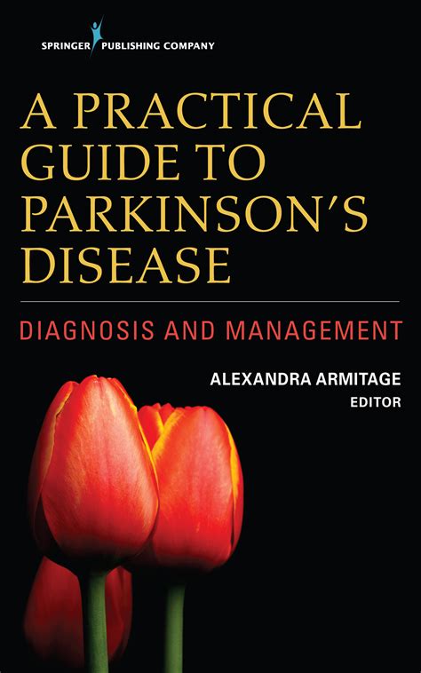 A Practical Guide To Parkinsons Disease Springer Publishing