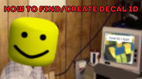 How To Find And Create Decal Id Number For Roblox Making Memes In Your