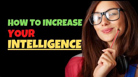 how to increase your intelligence youtube