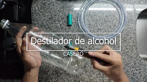 Como Hacer Un Destilador Casero De Alcohol Et Lico Experimento En