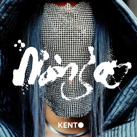 Ninja Single By Kento Spotify