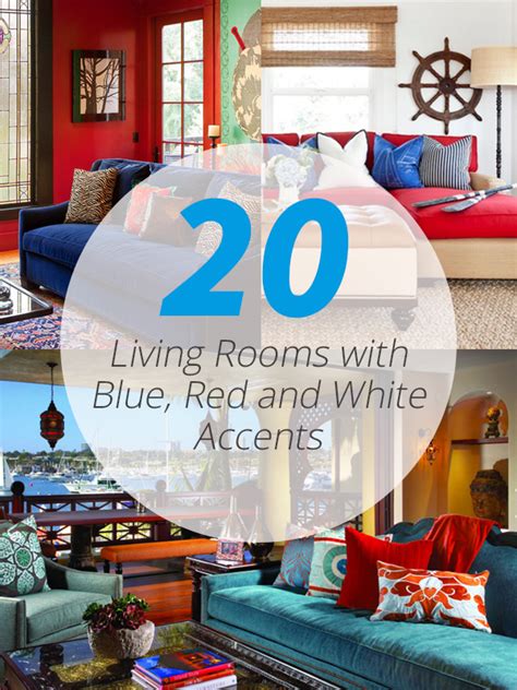 20 Beautiful Living Rooms With Blue Red And White Accents Home
