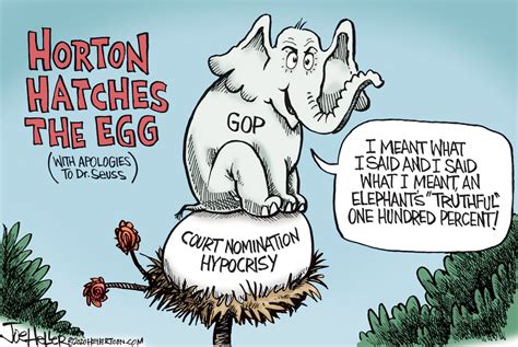 Political Cartoon Us Horton Hatches The Egg Gop Scotus The Week