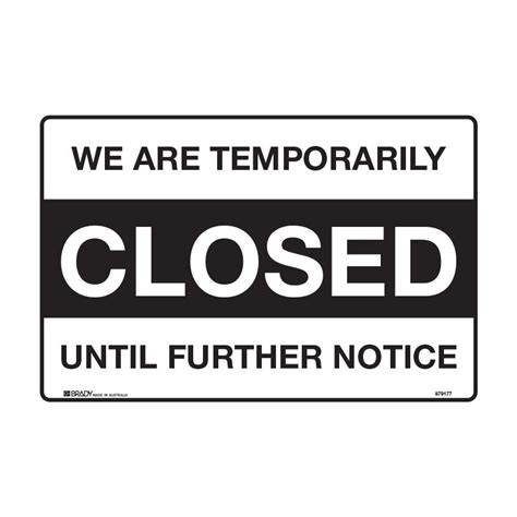 temporarily closed sign we are closed until further notice