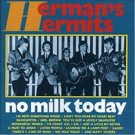 No Milk Today Herman S Hermits Amazones Cds Y Vinilos