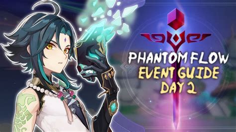 Genshin Impact Phantom Flow Event Guide Day 2 Youtube