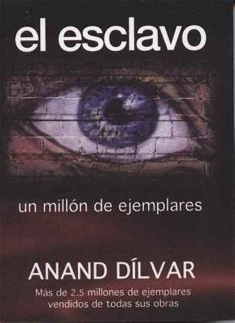 Lee esclavo en la plataforma de autopublicación booknet. El Esclavo Anand Dilvar Pdf | Libro Gratis