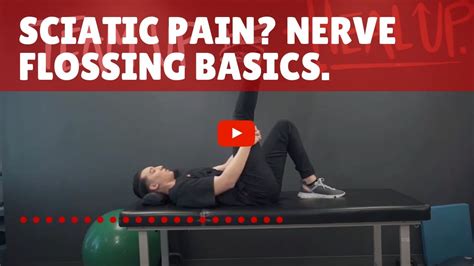 Sciatic Nerve Flossing Basics Youtube