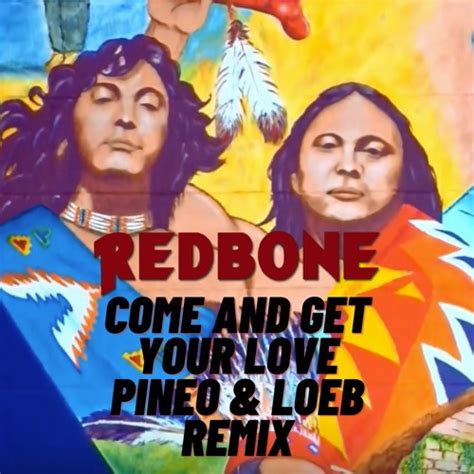 Stream Redbone Come And Get Your Love Pineo And Loeb Remix Extended By Hc1 Dance Listen