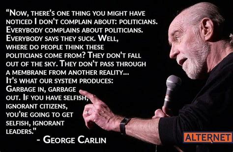 Some Words Of Wisdom From Georgecarlin Political Quotes Sayings Words