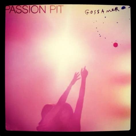 passion passion pit passion life