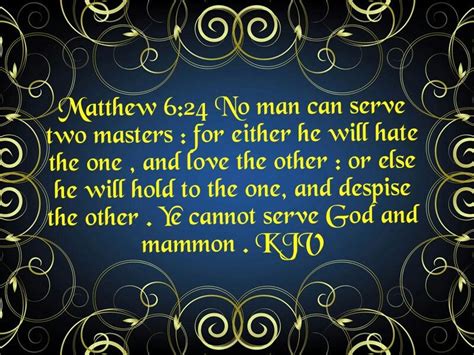 Matthew 624 Matthew 6 24 Kjv Gods Promises