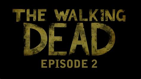 The Walking Dead Season 2 Strangers Youtube