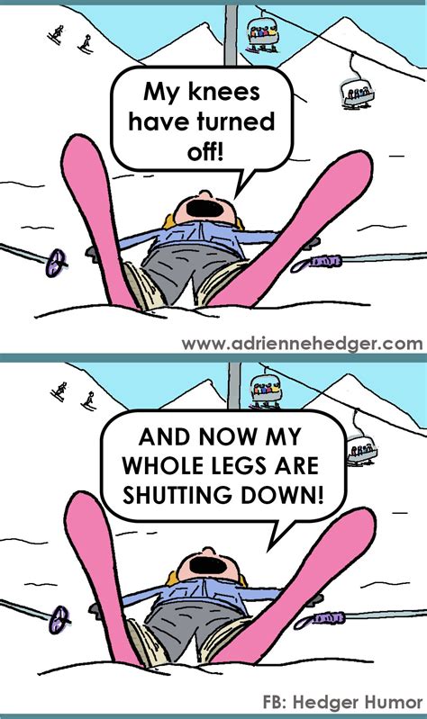 Sign That Skiing Is Done Hedger Humor