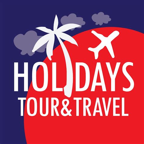 Holidays Tour And Travel Youtube