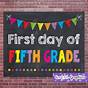 First Day Of Fifth Grade Sign
