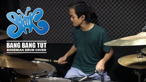 slank bang bang tut bohemian drums cover youtube