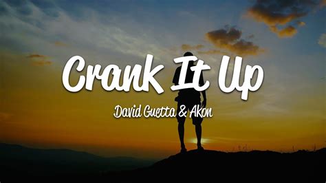 David Guetta - Crank It Up (Lyrics) ft. Akon - YouTube