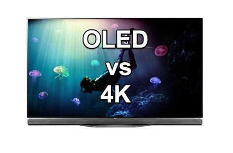 Oled Vs 4k Explained And Compared Curvedview