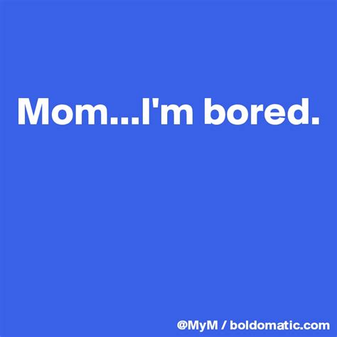 Momim Bored Post By Mym On Boldomatic