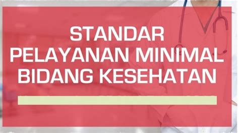 Buku Capaian Standar Pelayanan Minimal Spm Bidang Kesehatan Dinas Kesehatan Provinsi Jawa Tengah