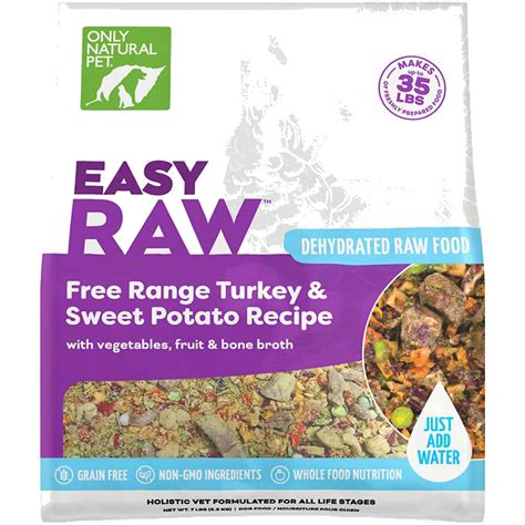 Protein takes center stage in all their foods with real meat as the first ingredient in everything with no grain or potato in any of their formulas. Only Natural Pet EasyRaw Turkey & Sweet Potato Raw Grain ...