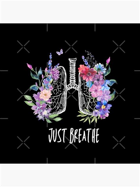 Just Breathe Floral Lungs Poster For Sale By Windcolors Redbubble