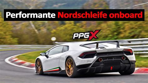 Lamborghini Performante Onboard Lap N Rburgring Nordschleife Youtube