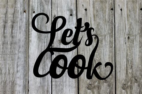 Lets Cook Cursive Word Art Beautiful Solid Steel Home Decor