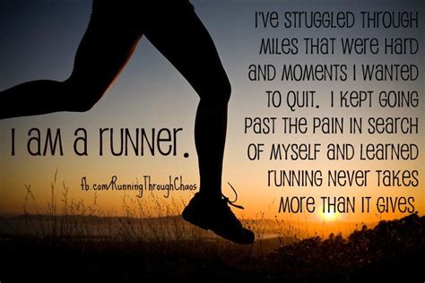 Running Is An Amazing Form Of Freedom And It Has Made Me Extremely