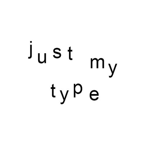 Just My Type By Galen Drew
