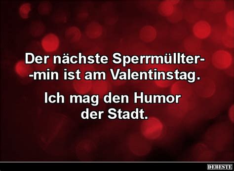Während paare sich gegenseitig mit kleinen geschenken und einem romantischen abend zu zweit erfreuen. Valentinstag Sprüche Lustig | Sprüche