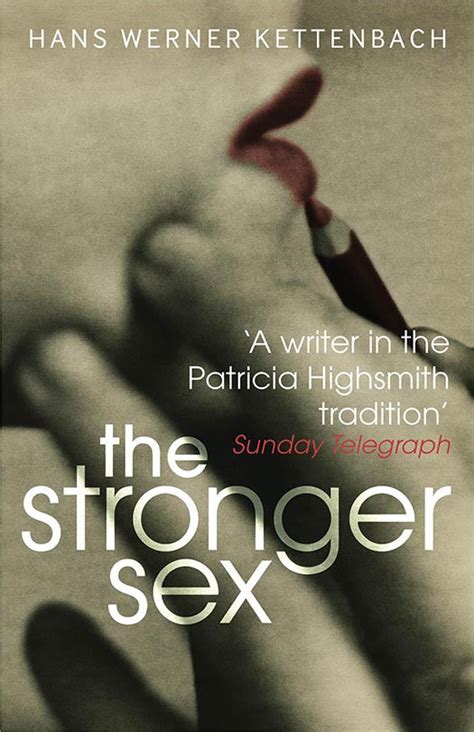 The Stronger Sex Hans Werner Kettenbach