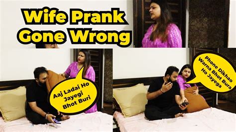 Cheating Prank On Wife Gone Wrong Wife Prank Khatarnak Prank Youtube