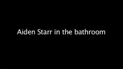 Aiden Starr In The Bathroom Mp4 Zenova Braedens Fetish Theater