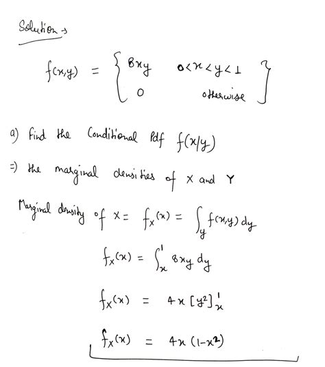 [solved] let x and y be two jointly continuous random variables with joint pdf f x y 8xy for 0