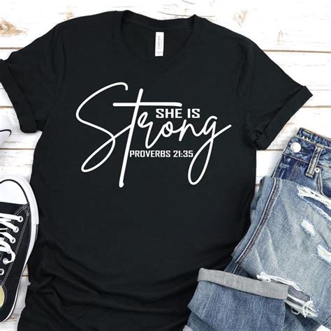 she is strong proverbs 21 35 bible verse t shirt religious christian tee shirt clothing top