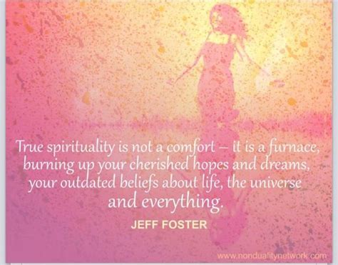 Jeff Foster Quote Soul Messages Spiritual Quotes Mindfulness Quotes