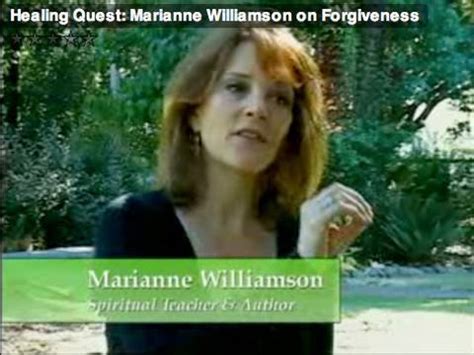 Healing Quest Marianne Williamson On Forgiveness YouTube