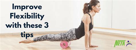 Three Types Of Stretching Exercises To Improve Flexibility Neta