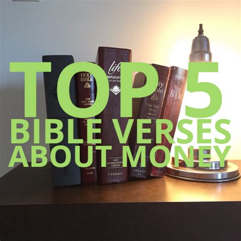One bible subject many of us misunderstand is money. Top 5 Bible Verses About Money - Everyday Servant