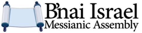Bnai Israel Messianic Assembly Messianic Torah Israel