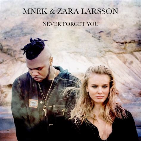 Single Review Zara Larsson And Mnek Never Forget You A Bit Of Pop Music