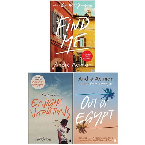Find Me Enigma Variations Out Of Egypt By André Aciman Goodreads